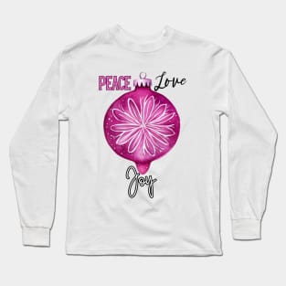 Peace Love Joy Hot Pink Holiday Christmas Ornament Long Sleeve T-Shirt